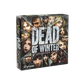 Dead of Winter A Crossroads Game